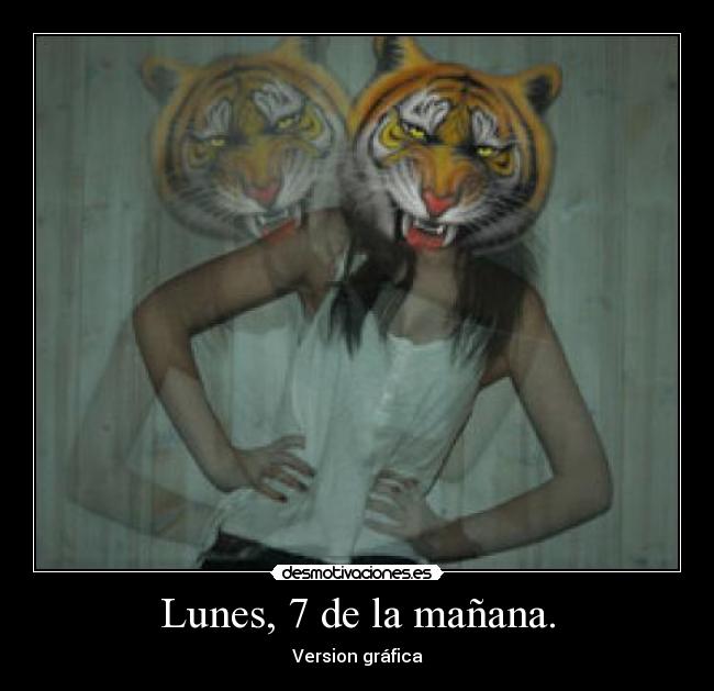 Lunes, 7 de la mañana. - Version gráfica