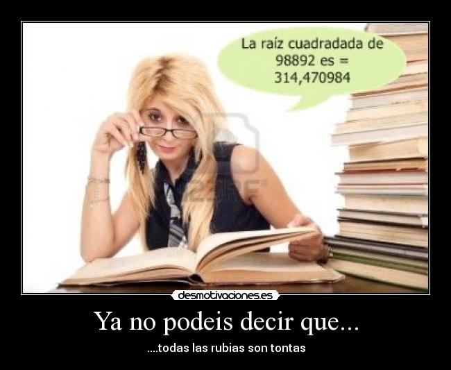 Ya no podeis decir que... -