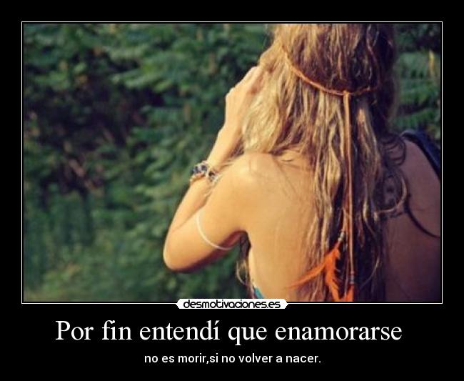 Por fin entendí que enamorarse  - 