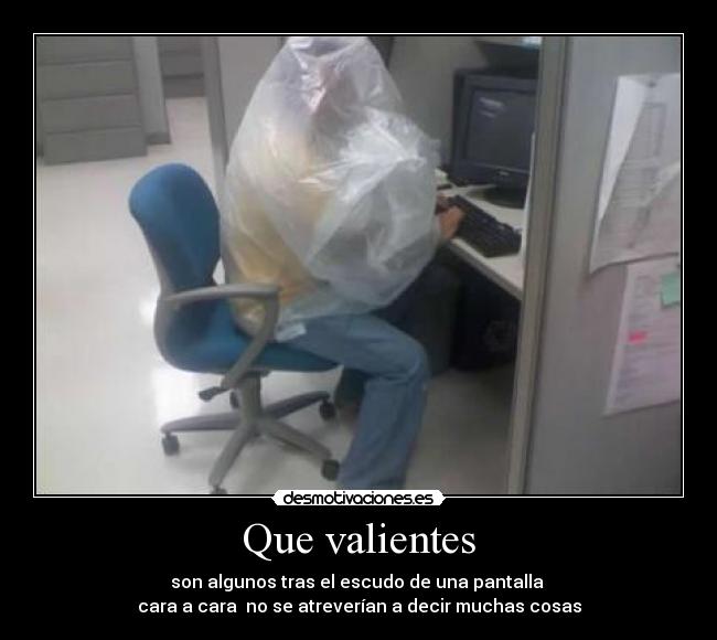 Que valientes - 