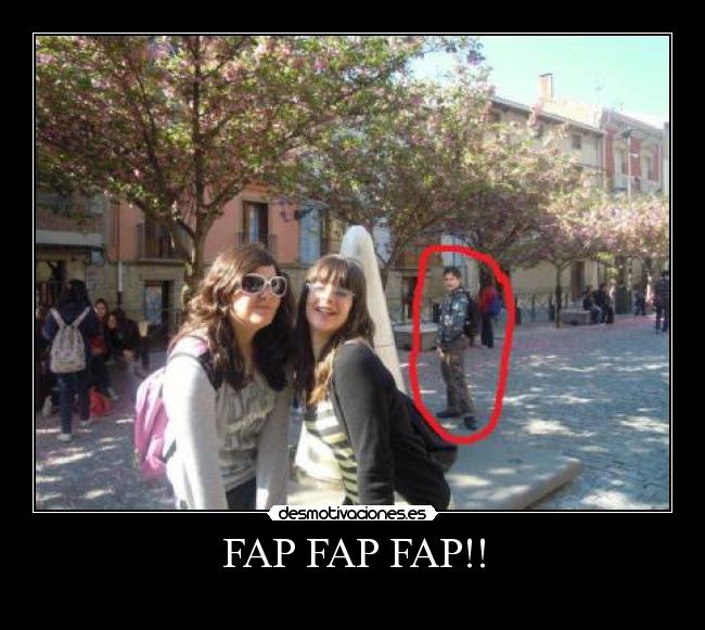 FAP FAP FAP!! -