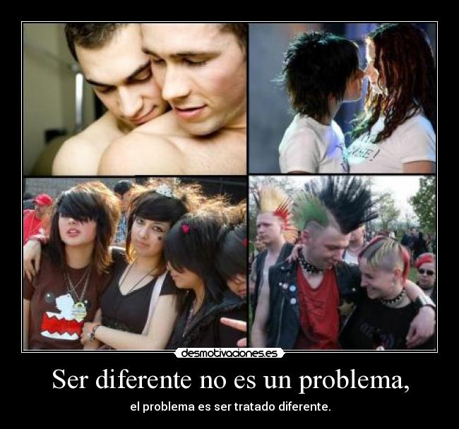 Ser diferente no es un problema, -