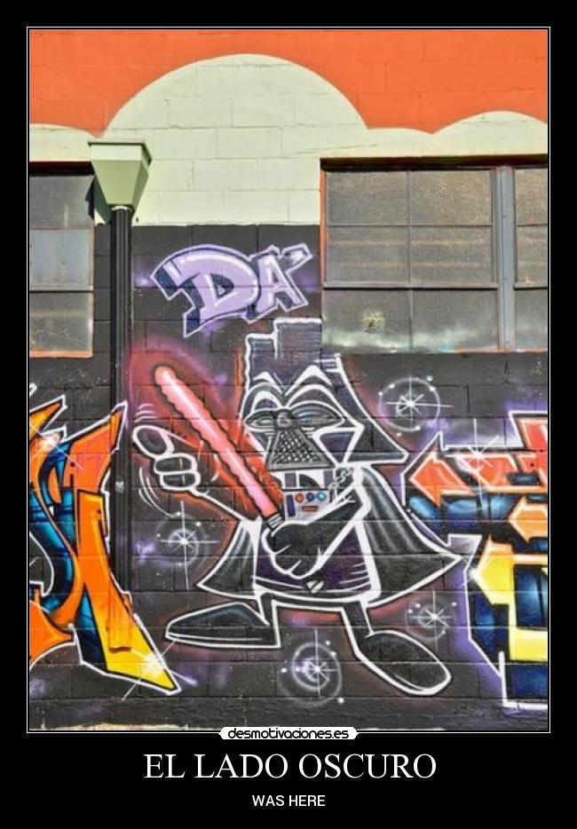 EL LADO OSCURO - WAS HERE