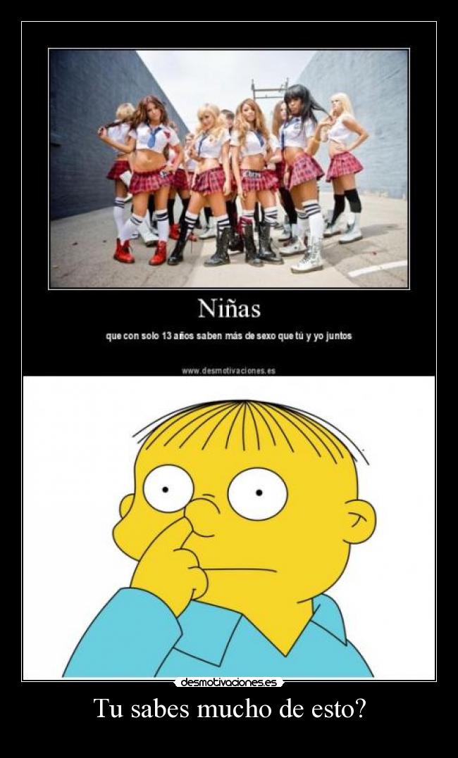 Tu sabes mucho de esto? - 