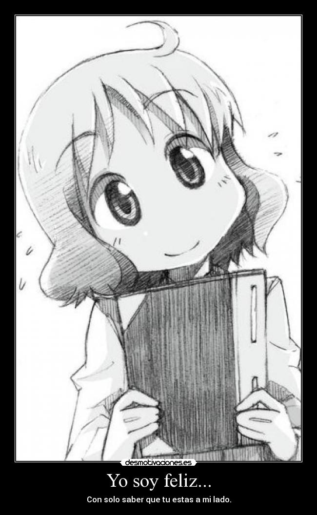Yo soy feliz... -
