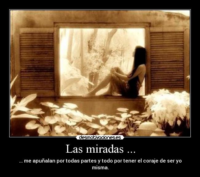 Las miradas ... - 