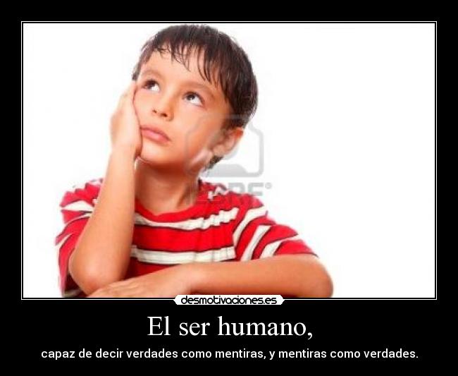 El ser humano, -