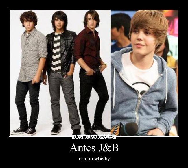 Antes J&B - era un whisky