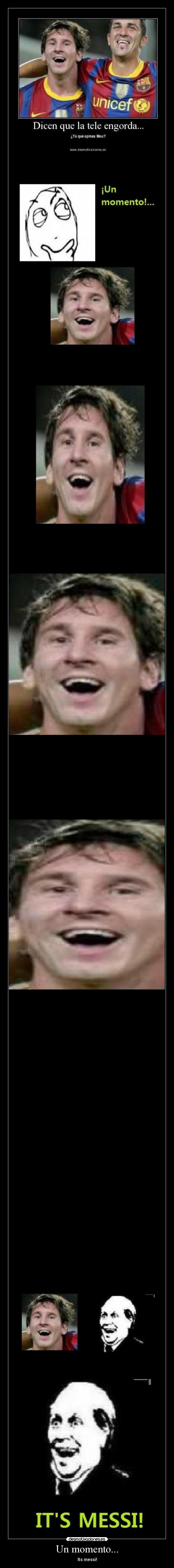 Un momento... - Its messi!