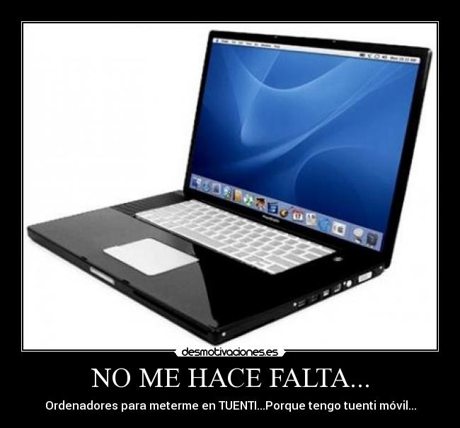 NO ME HACE FALTA... -