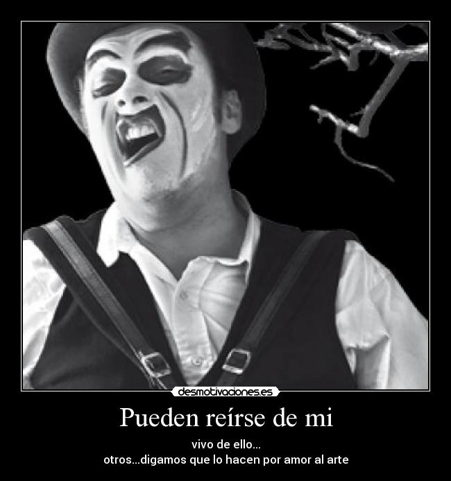 Pueden reírse de mi - 