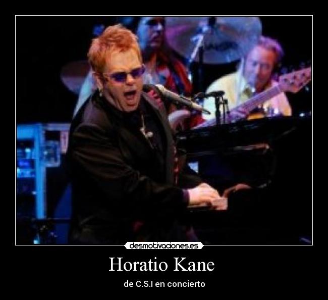 Horatio Kane  - 
