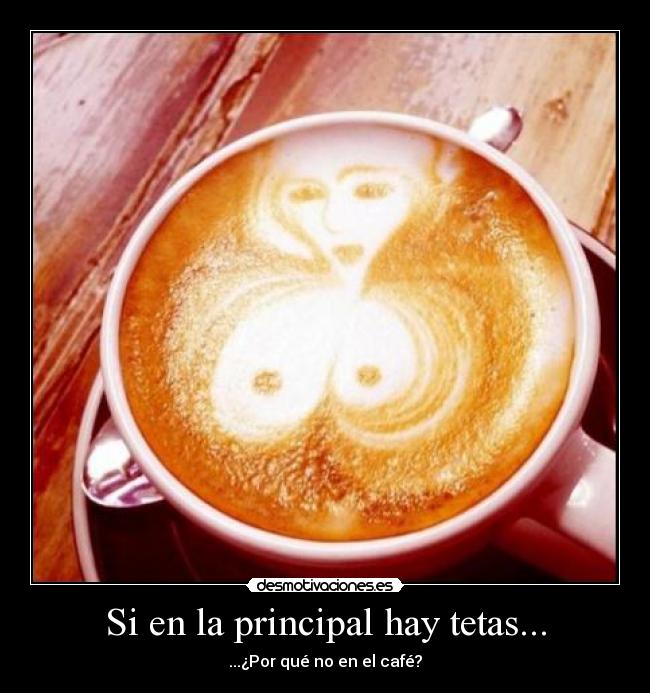 Si en la principal hay tetas... - 