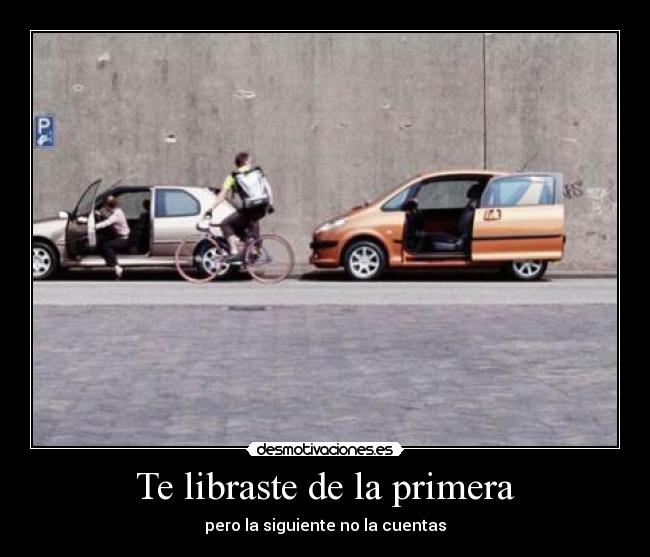 carteles coches puerta primera bici desmotivaciones