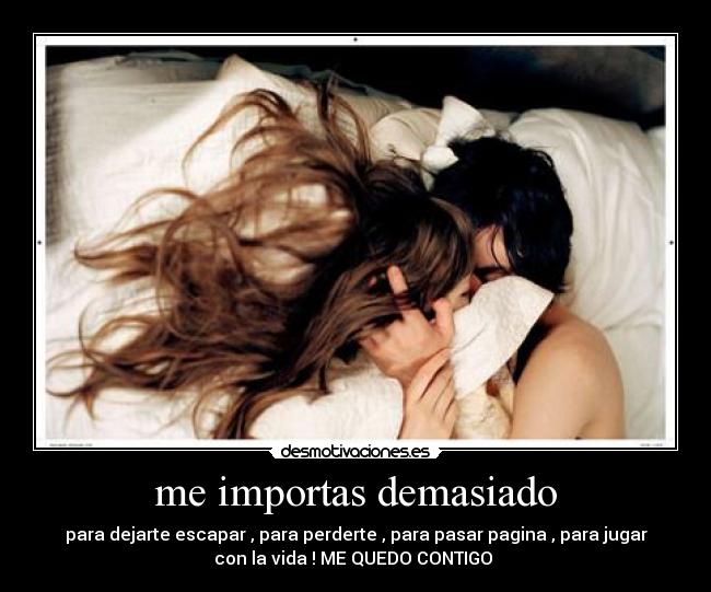 me importas demasiado - 