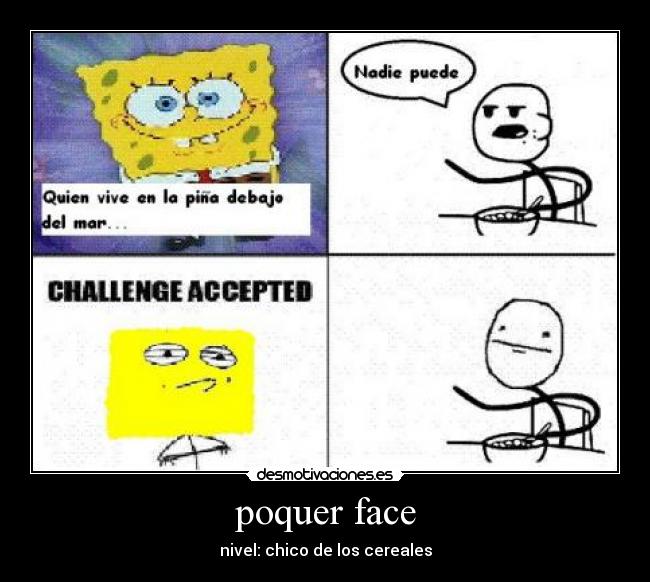 poquer face -