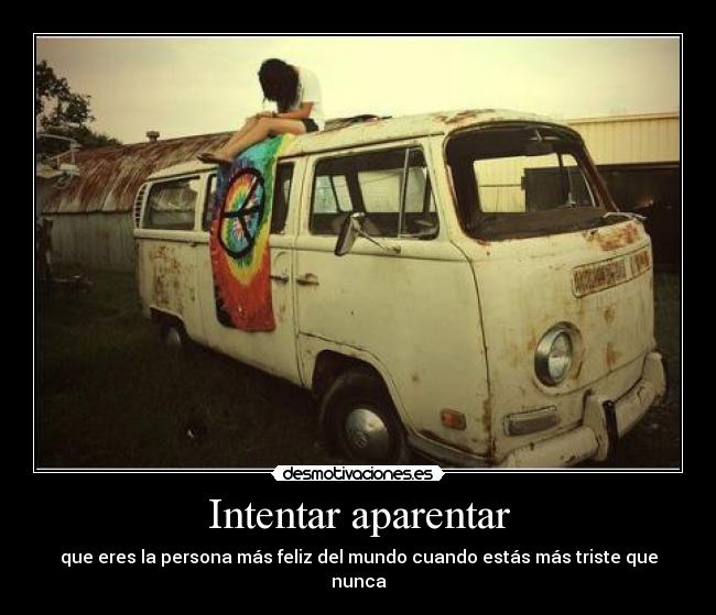 Intentar aparentar -