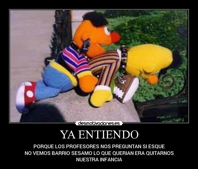 YA ENTIENDO -