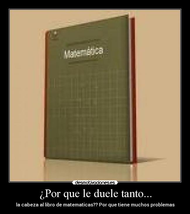 ¿Por que le duele tanto... - 