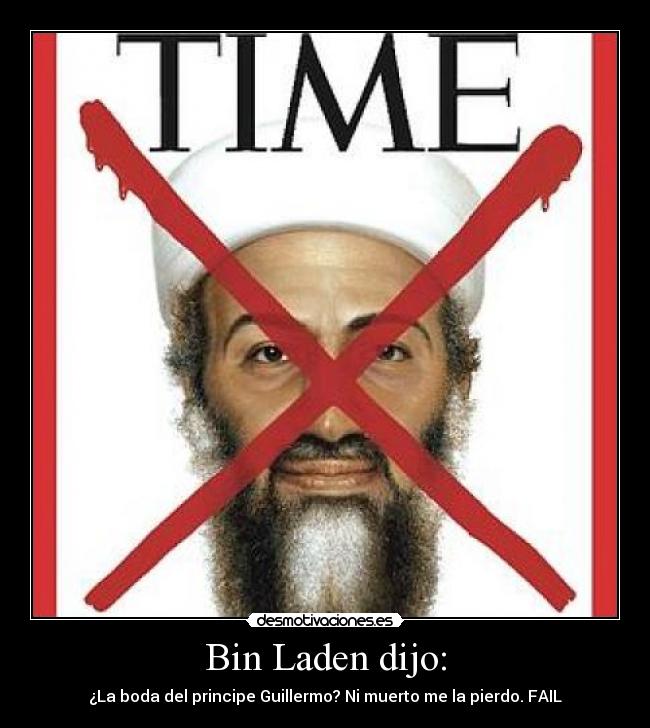 Bin Laden dijo: - 