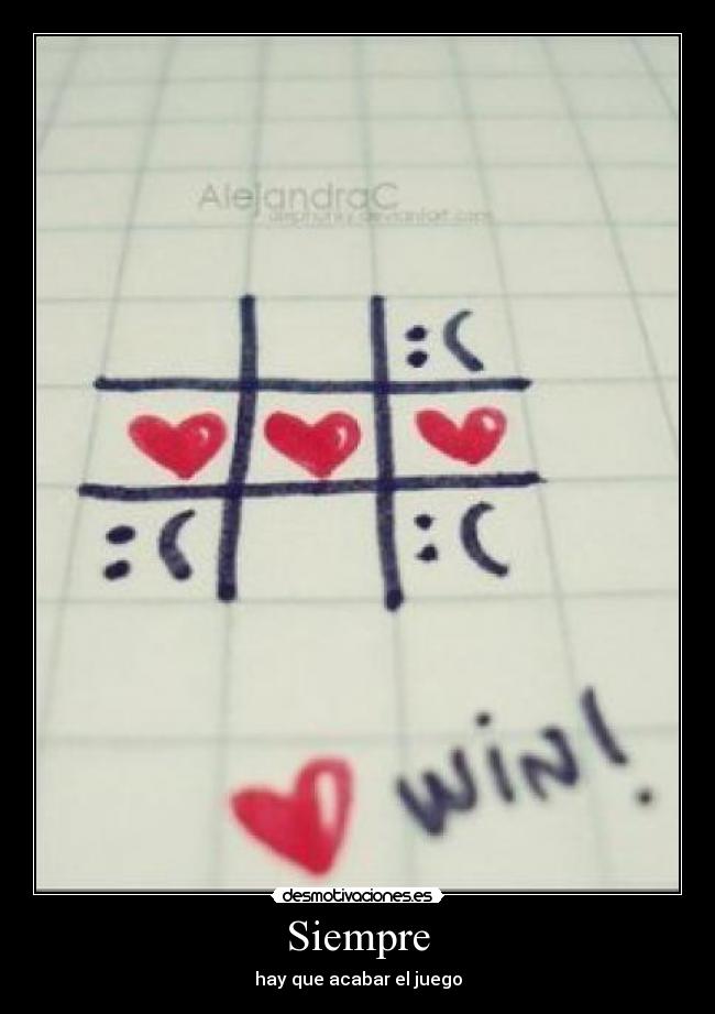 Siempre - hay que acabar el juego