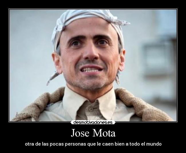 Jose Mota - 