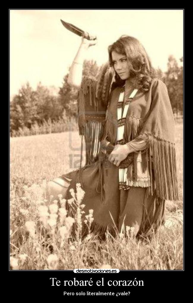 Te robaré el corazón - Pero solo literalmente ¿vale?