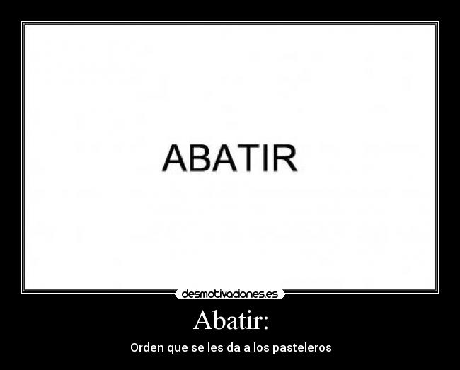 Abatir: - 