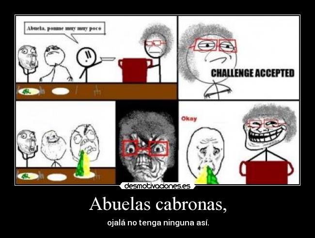Abuelas cabronas, - 