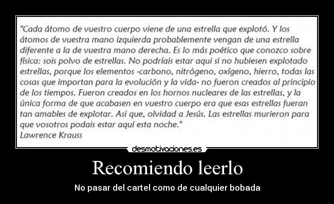 Recomiendo leerlo - No pasar del cartel como de cualquier bobada