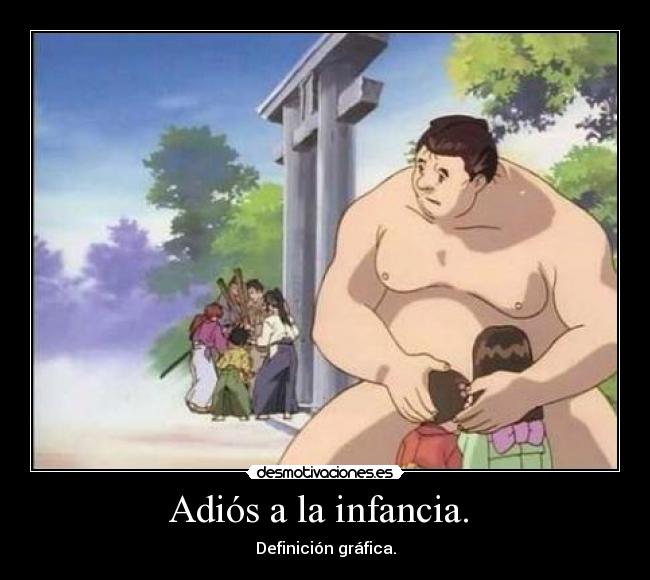 Adiós a la infancia.  - 