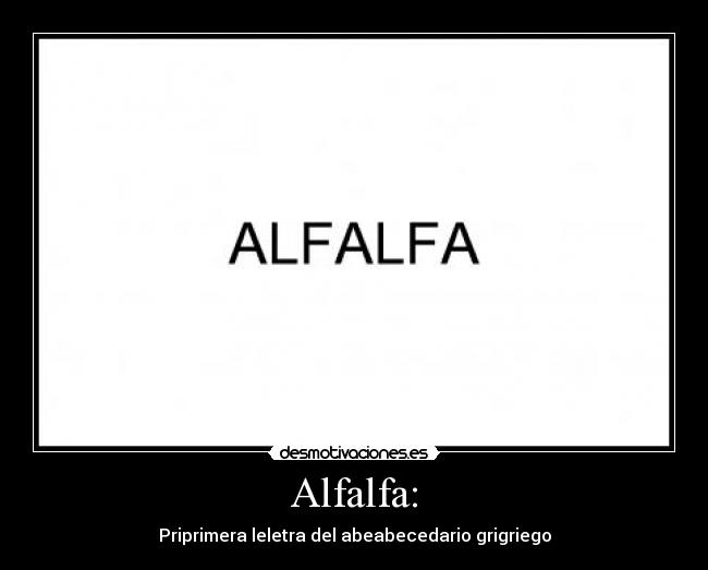 Alfalfa: - 