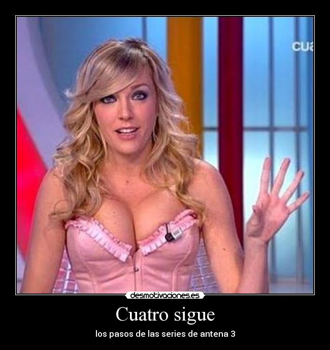 Cuatro sigue - los pasos de las series de antena 3
