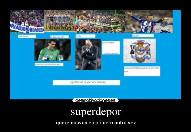 superdepor - queremosvos en primera outra vez