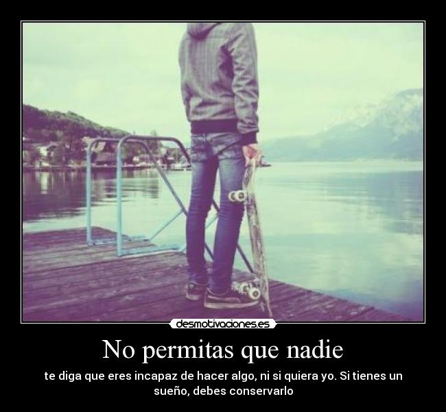 No permitas que nadie - 