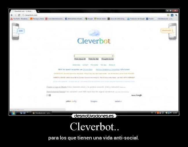 Cleverbot.. - para los que tienen una vida anti-social.