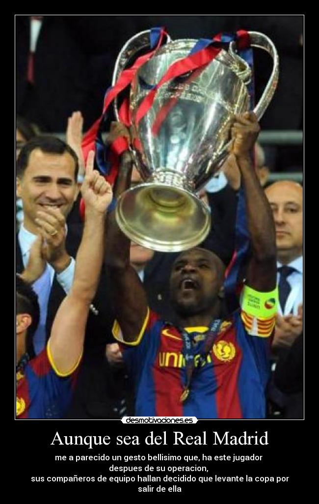 Aunque sea del Real Madrid -