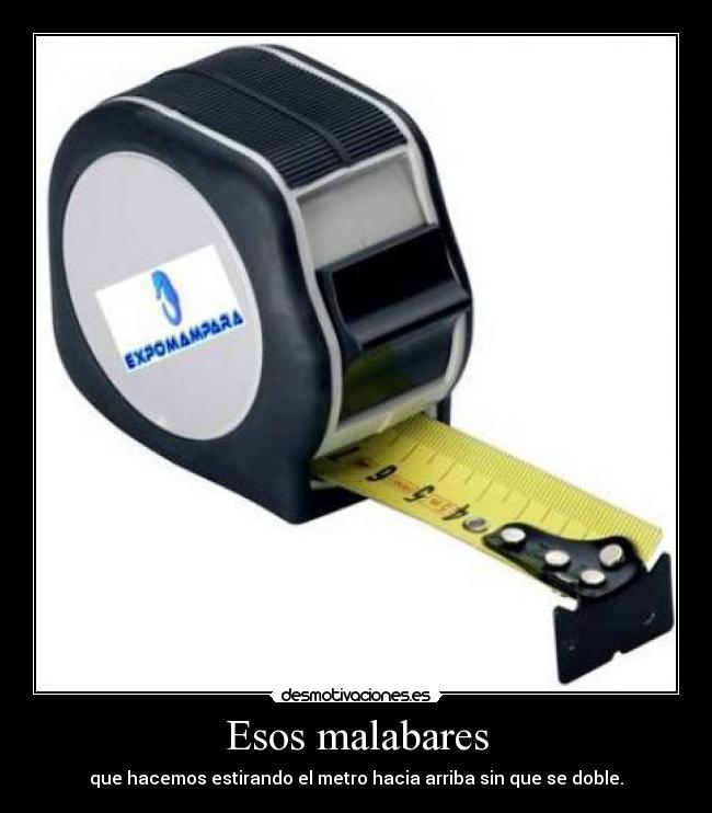 Esos malabares -