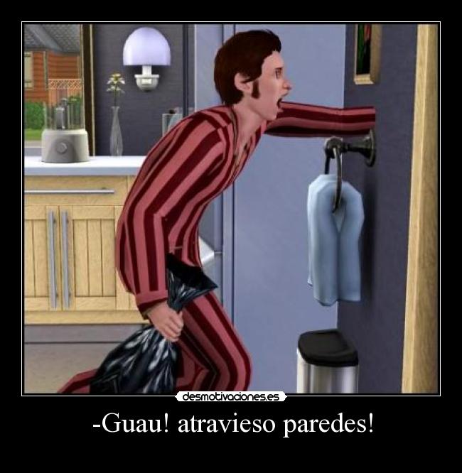 carteles sims guau paredes fun funny desmotivaciones