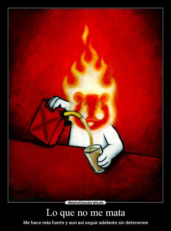 Lo que no me mata -