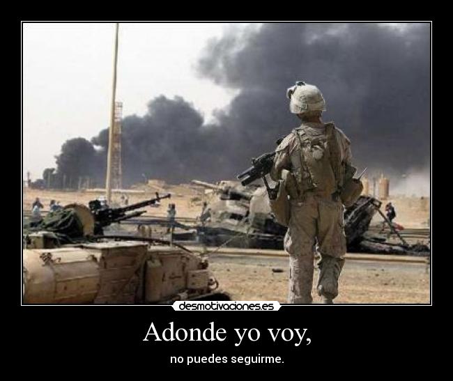 Adonde yo voy, - no puedes seguirme.