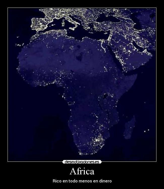 Africa - Rico en todo menos en dinero