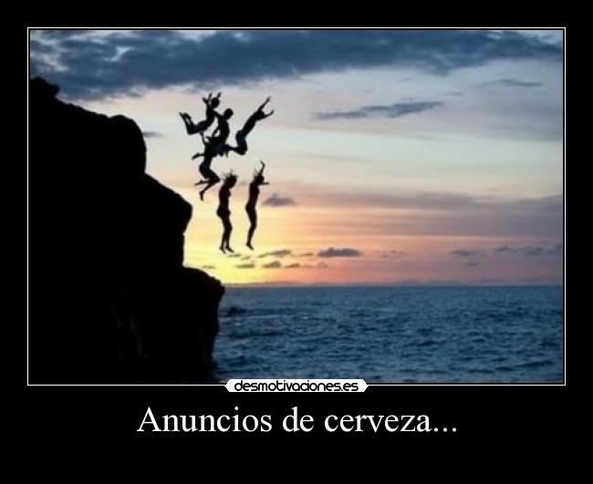 Anuncios de cerveza... -