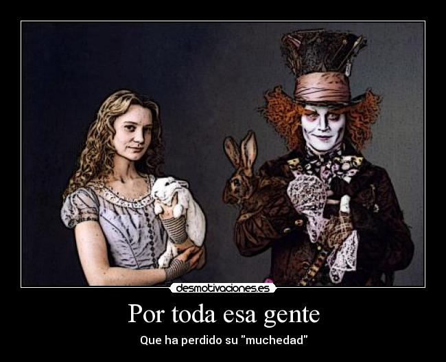 Por toda esa gente -