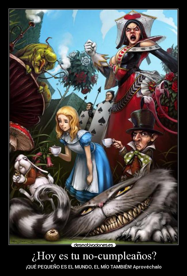 ¿Hoy es tu no-cumpleaños? - 