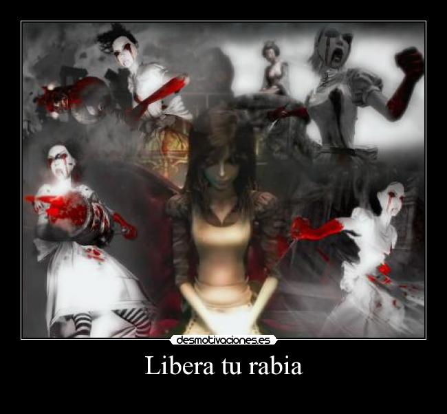 Libera tu rabia -