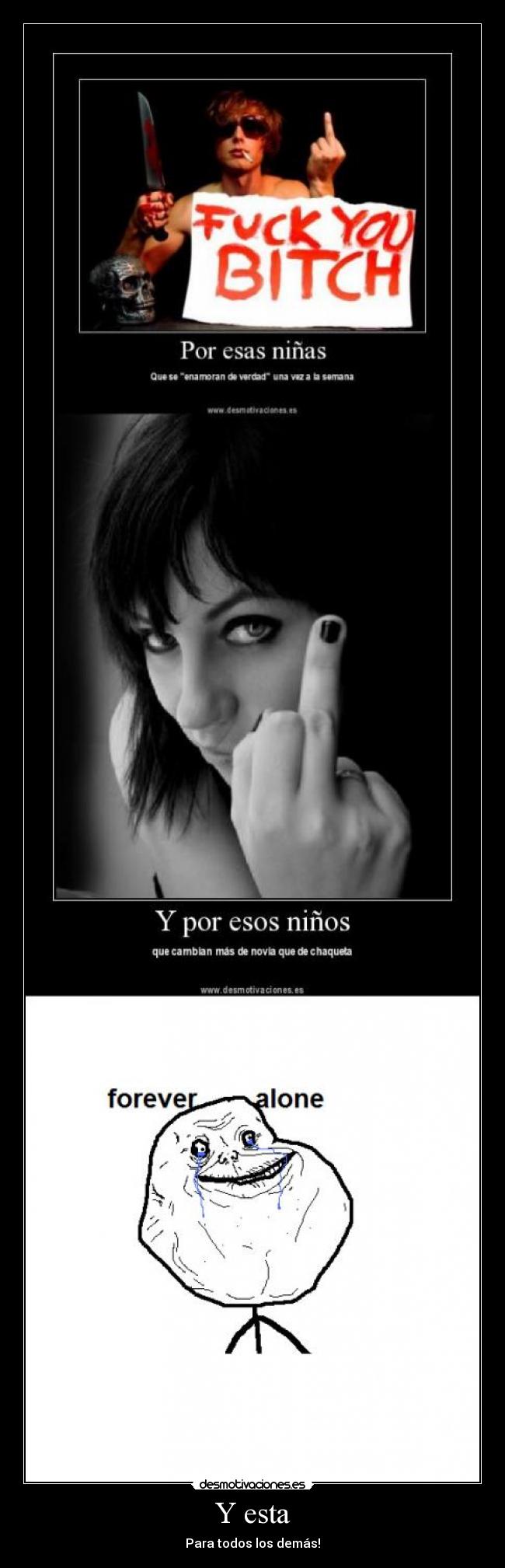 Y esta - Para todos los demás!