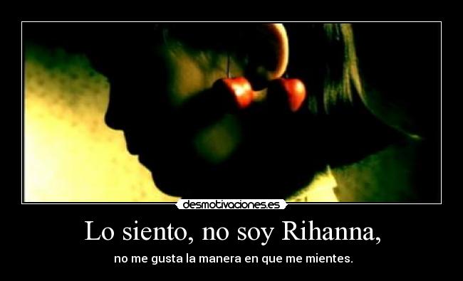 carteles rihanna desmotivaciones