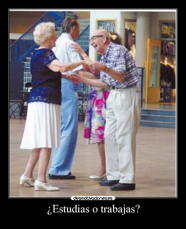 ¿Estudias o trabajas? - 