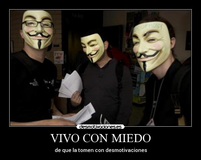 VIVO CON MIEDO -